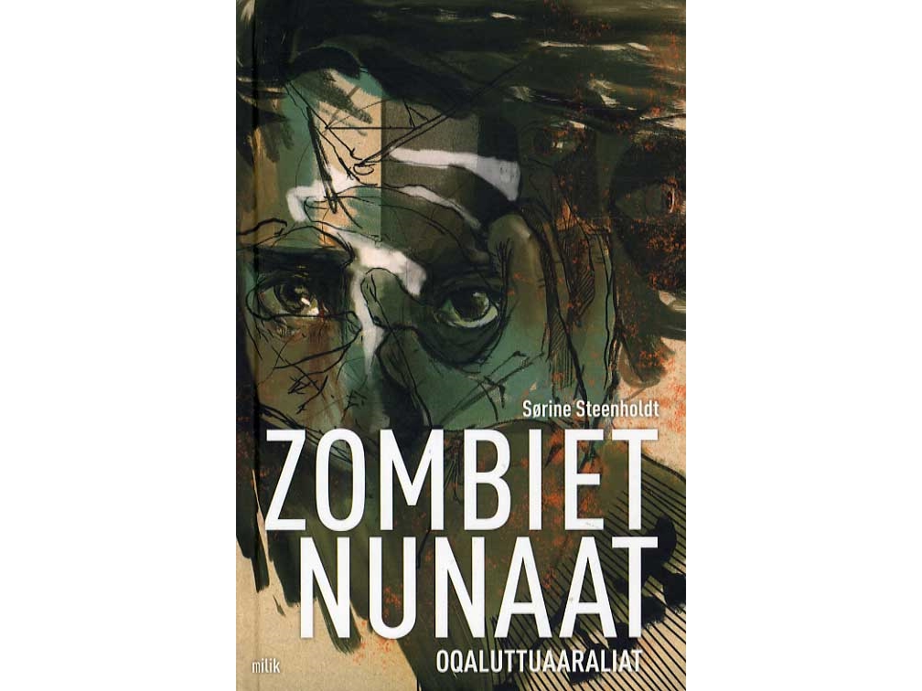 Zombiet Nunaat | Sørine Steenholdt