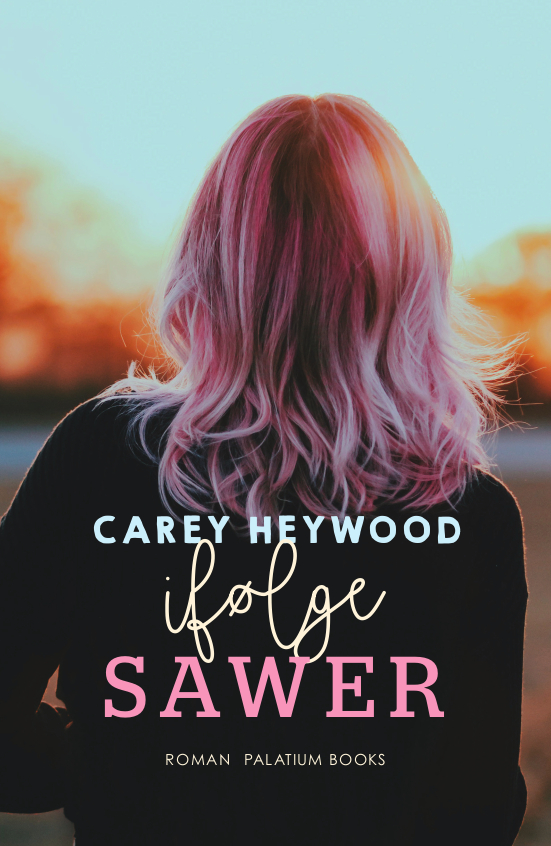 Ifølge Sawyer | Carey Heywood | Sprache: Dänish