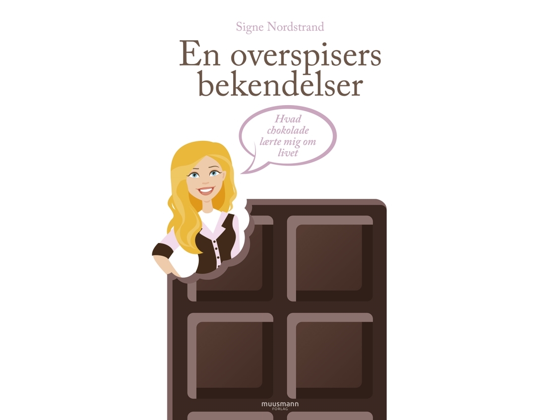 Bekenntnisse Eines Überfressers | Signe Nordstrand | Sprache: Dänish
