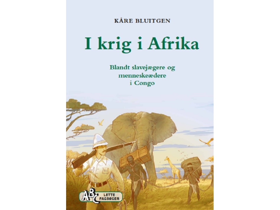 I Krig I Afrika | Kåre Bluitgen | Sprache: Dänish