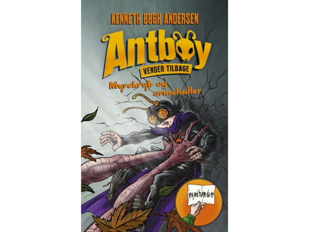 Antboy 7 - Myrekryb og ormehuller | Kenneth Bøgh Andersen