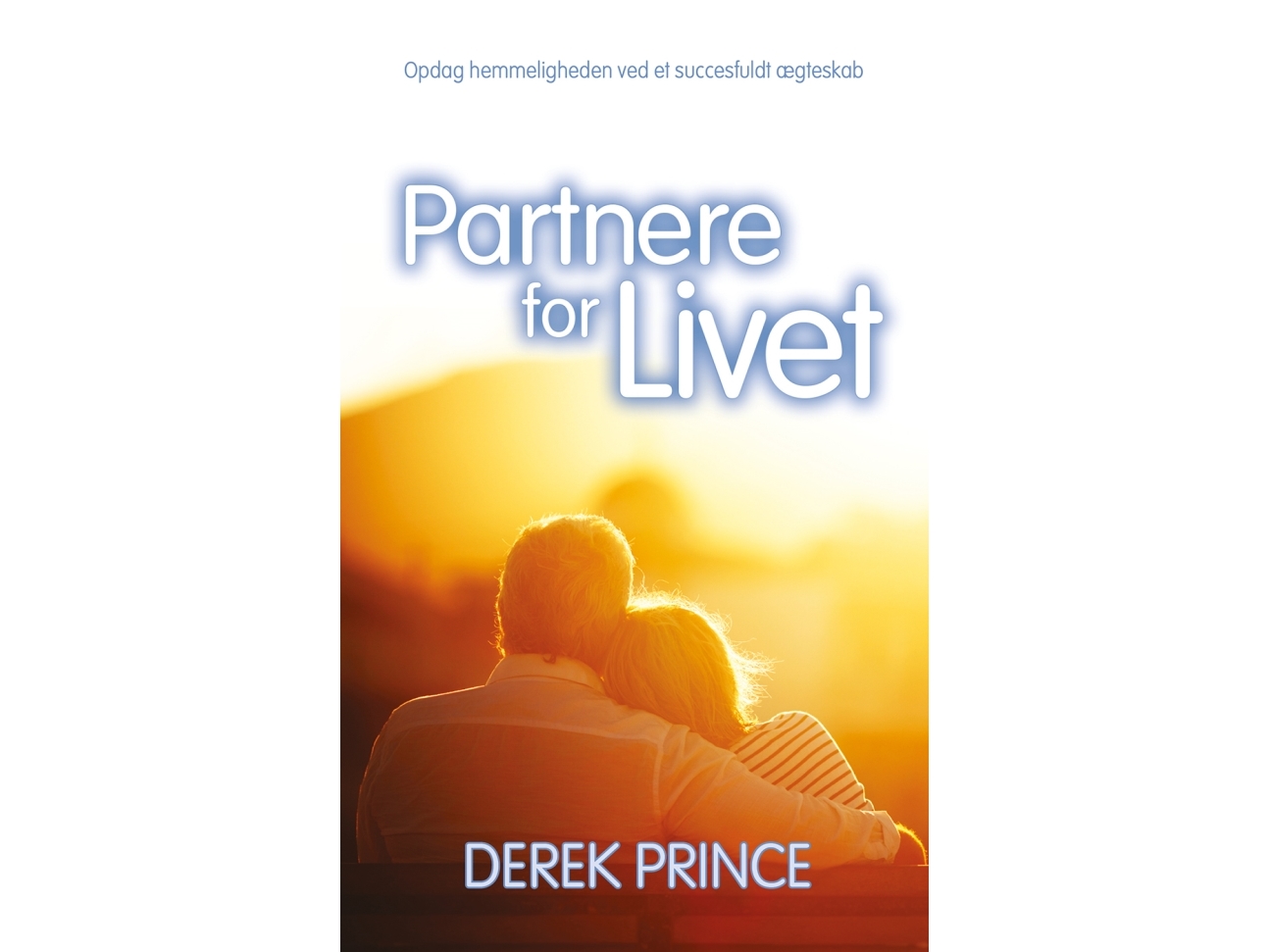 Partnere for livet | Derek Prince