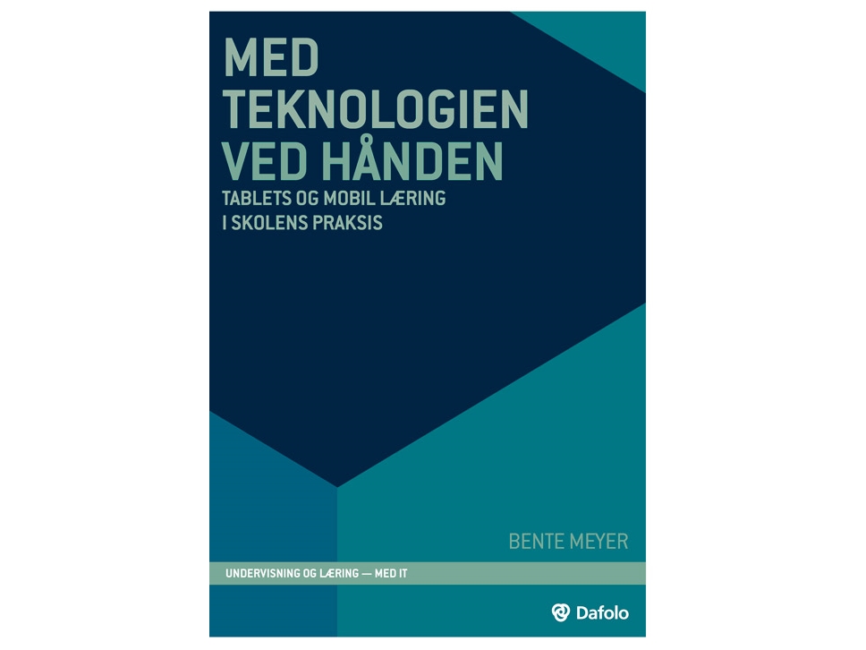 Med Teknologien Ved Hånden | Bente Meyer