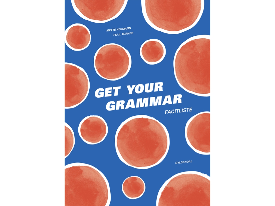 Get Your Grammar – Facitliste | Mette Hermann Poul Tornøe