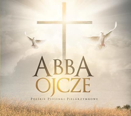 Abba Ojcze - Polske Pilgrimssange Cd - 221555