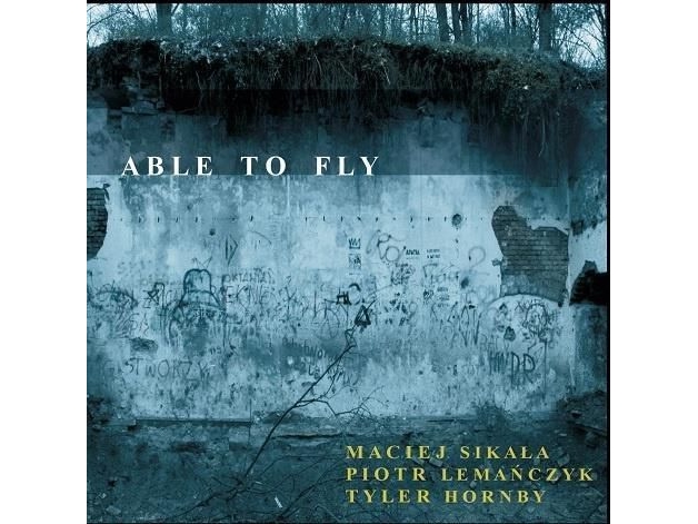 Able To Fly. M. Sikala, P. Lemanczyk, T. Hornby Cd - 241273