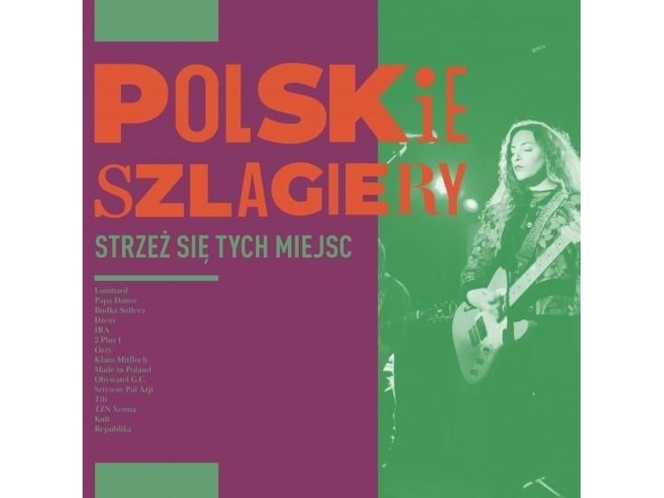 Polskie szlagiery: Strzeż się tych miejsc CD (kollektivt værk)