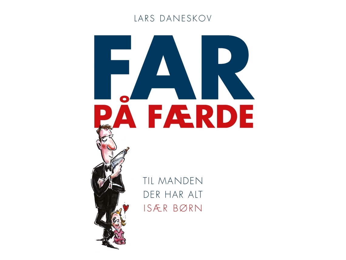 Vater In Bewegung | Lars Daneskov | Sprache: Dänish