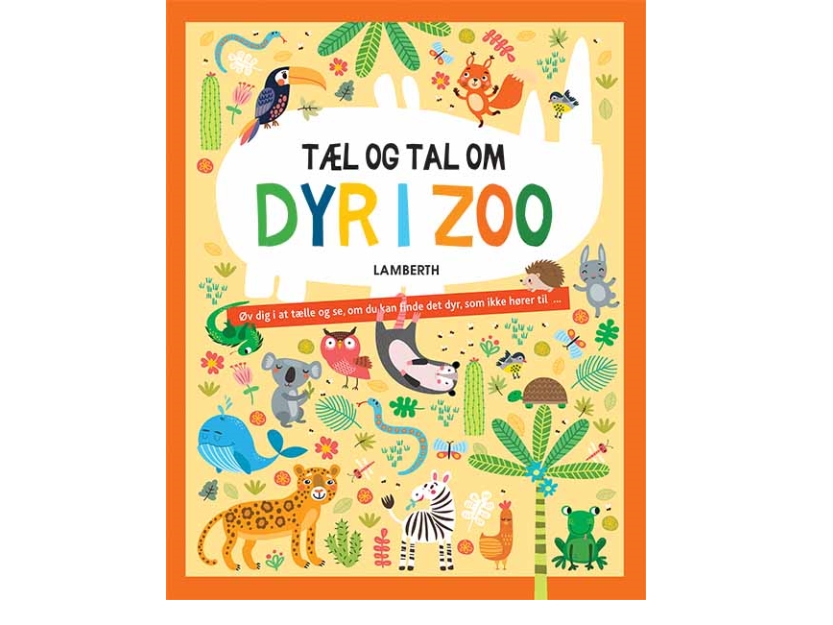 Tæl Og Tal Om - Dyr I Zoo | Lena Lamberth | Sprache: Dänish