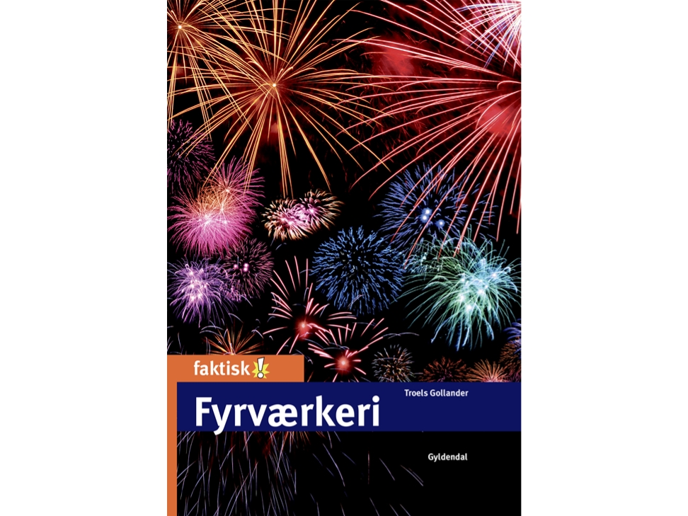 Fyrværkeri | Troels Gollander