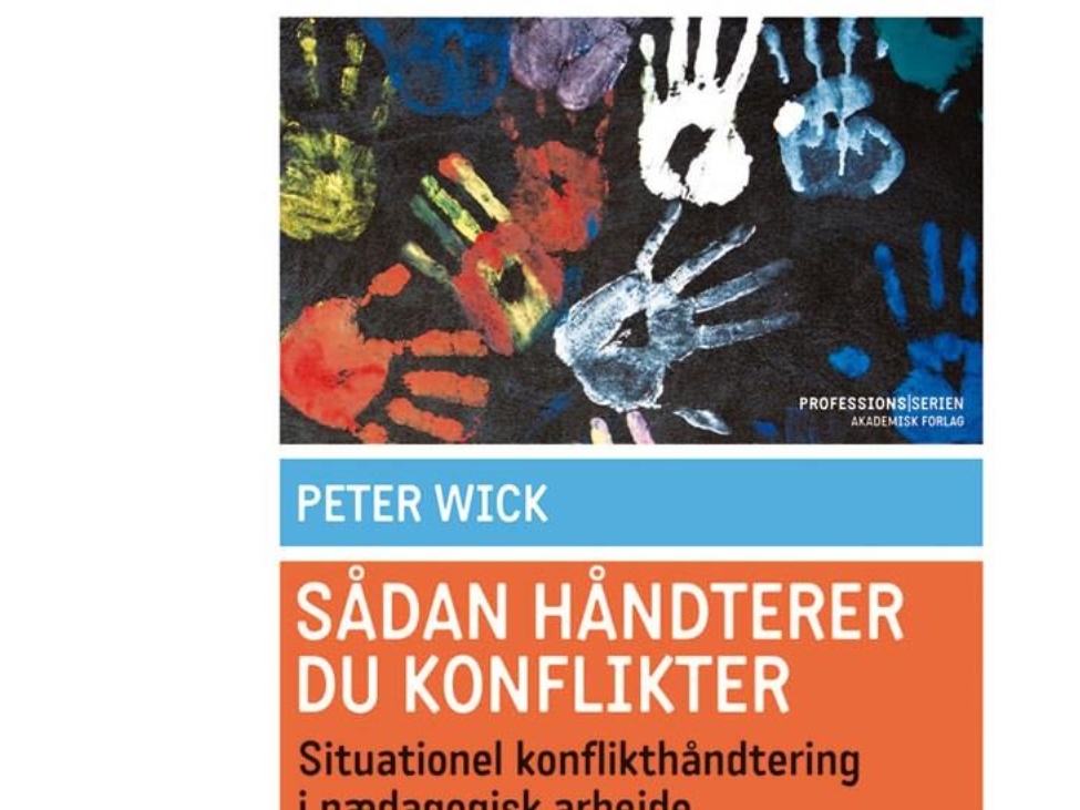 Wie Man Mit Konflikten Umgeht | Peter Wick | Sprache: Dänish