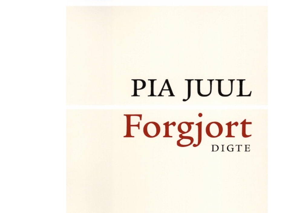 Forgjort | Pia Juul
