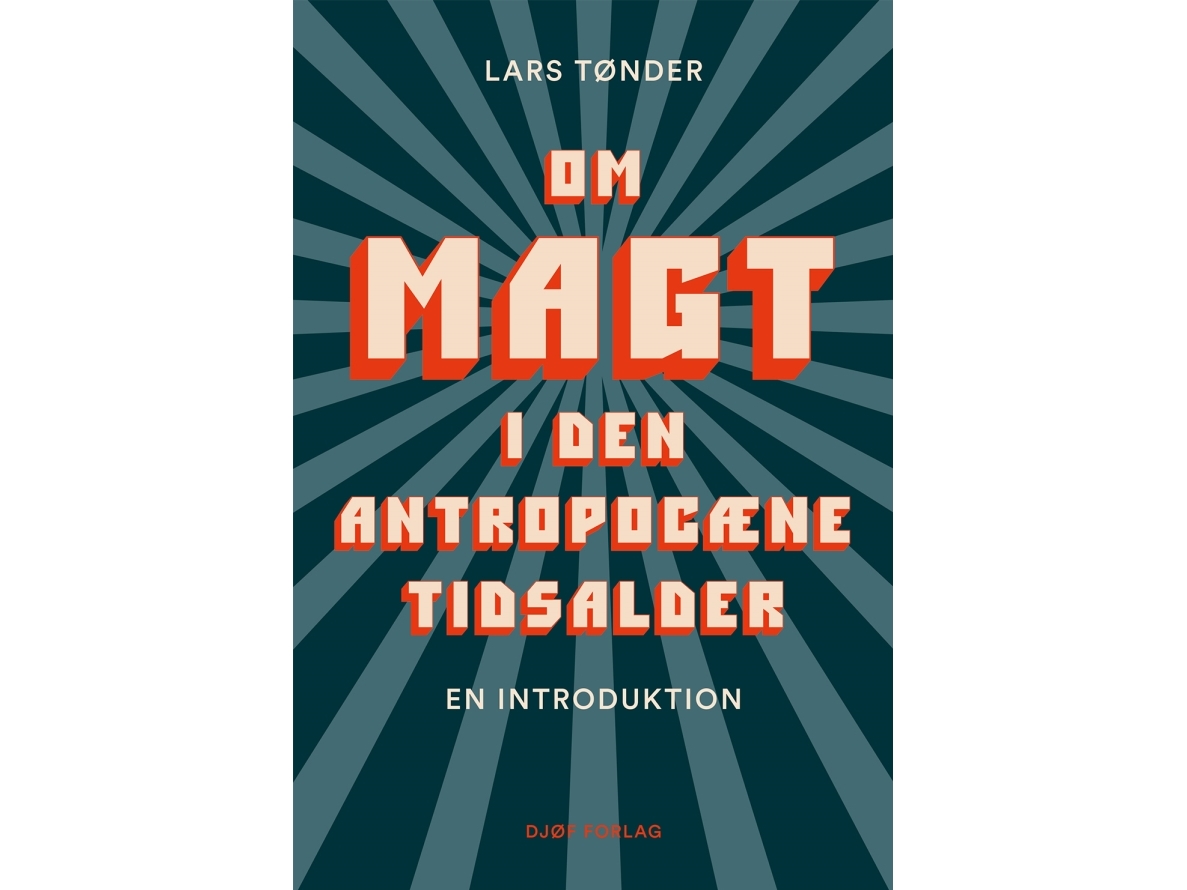 Macht Im Zeitalter Des Anthropozäns | Von Lars Tønder | Sprache: Dänish