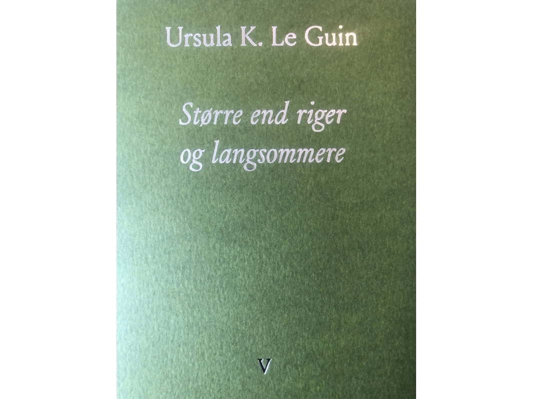 Større end riger og langsommere Ursula K. Le Guin Språk: Danska | Böcker - Engelska böcker | GameStuff