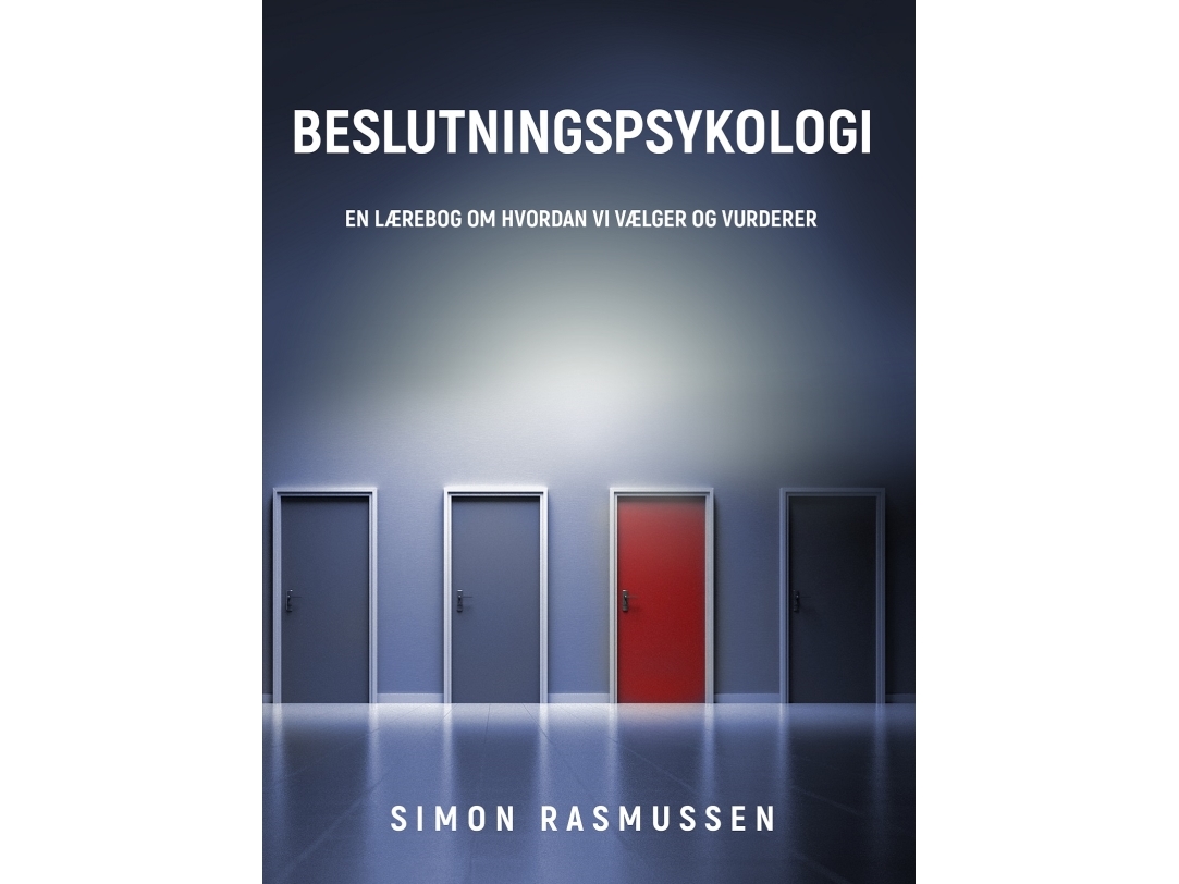 Beslutningspsykologi | Simon Rasmussen | Sprache: Dänish