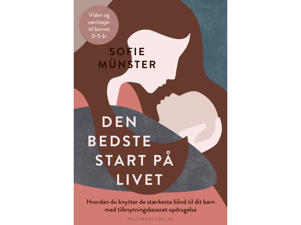 Den bedste start på livet | Sofie Münster