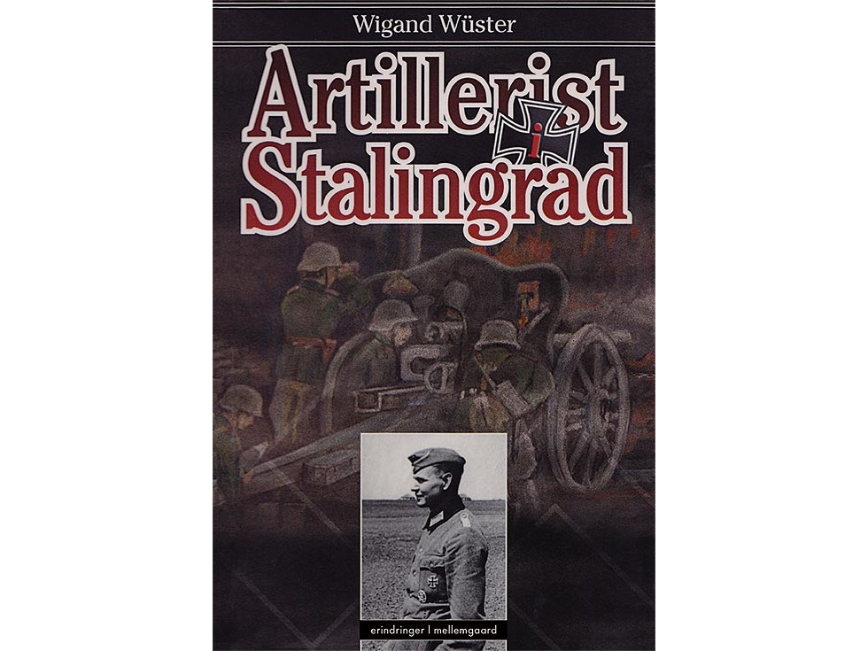 Artillerist I Stalingrad | Wigand Wüster | Sprache: Dänish