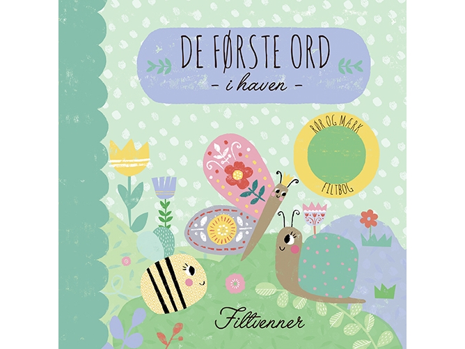 Filtvenner - De første ord i haven