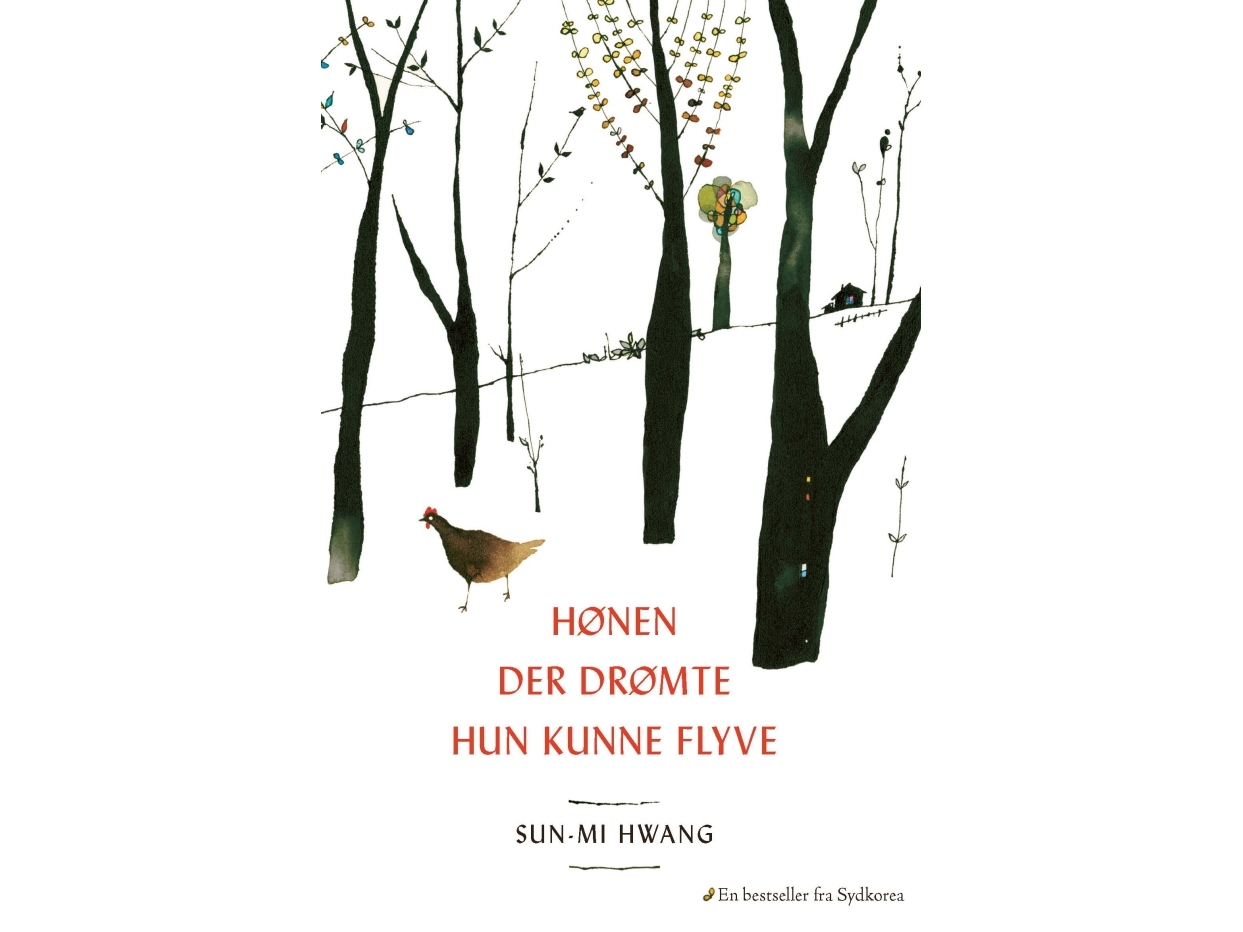 Hønen Der Drømte Hun Kunne Flyve | Sun-Mi Hwang | Sprache: Dänish