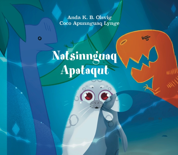 Natsinnguaq Apataqut | Anda K.B. Olsvig | Sprache: Kal