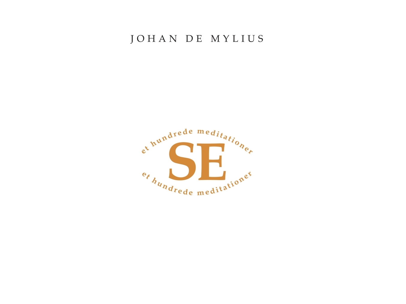 Se | Johan De Mylius | Sprache: Dänish