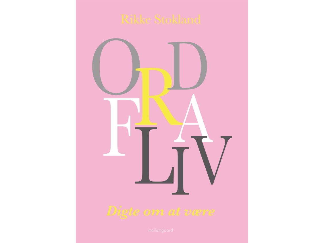 Ord fra liv Rikke Stokland Språk: Danska | Böcker - Skönlitteratur - Dikter | GameStuff