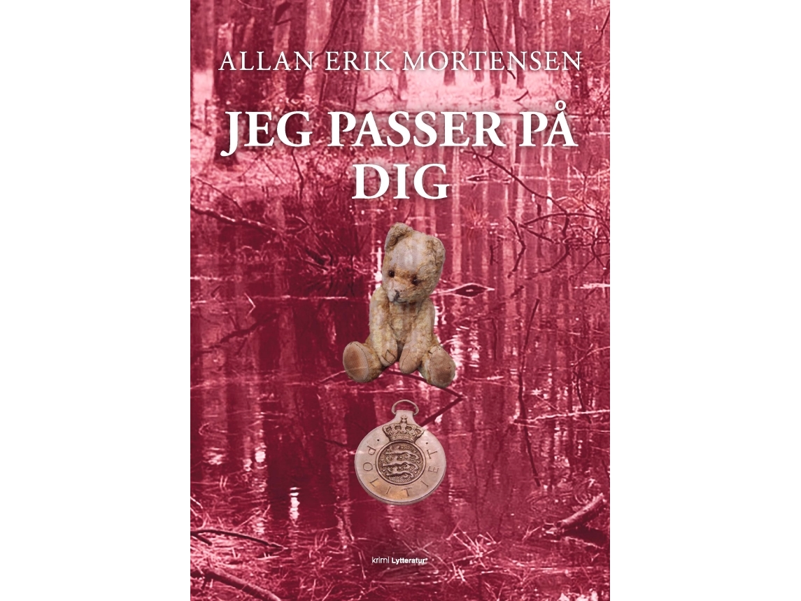 Jeg Passer På Dig | Allan Erik Mortensen | Sprache: Dänish