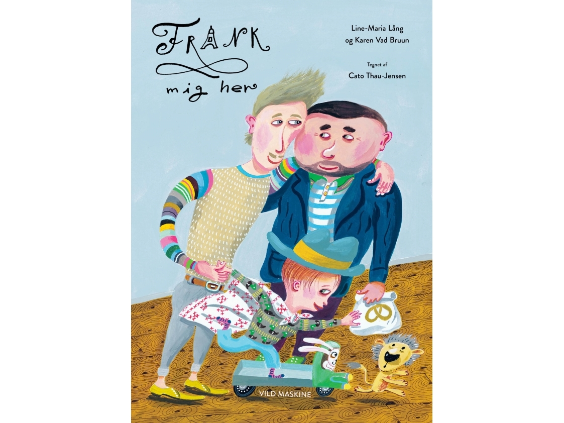 Frank Mig Her | Line-Maria Lång Karen Vad Bruun Cato Thau-Jensen | Sprache: Dänish