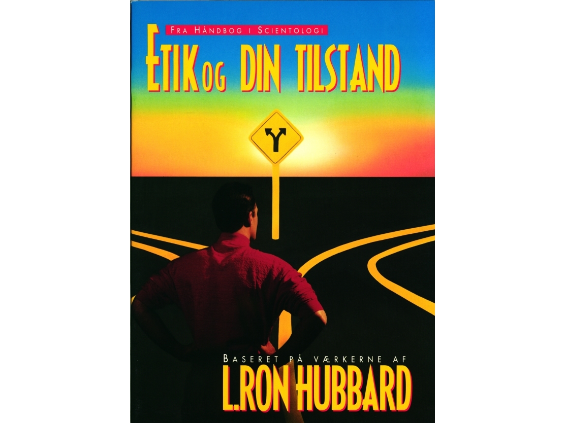 Ethik Und Ihr Zustand | L. Ron Hubbard | Sprache: Dänish