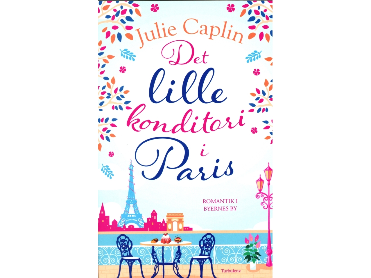 Det Lille Konditori I Paris | Julie Caplin