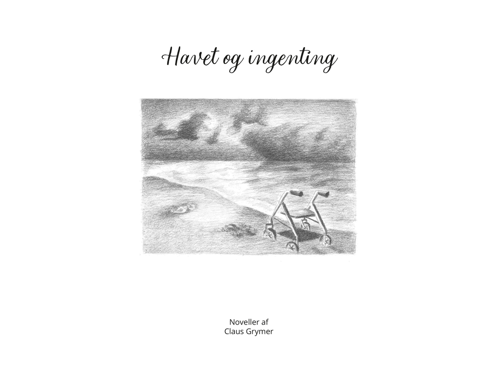 Havet Og Ingenting | Claus Grymer