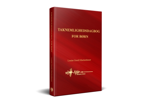 Taknemmelighedsdagbog for børn | Louise Mackenhauer