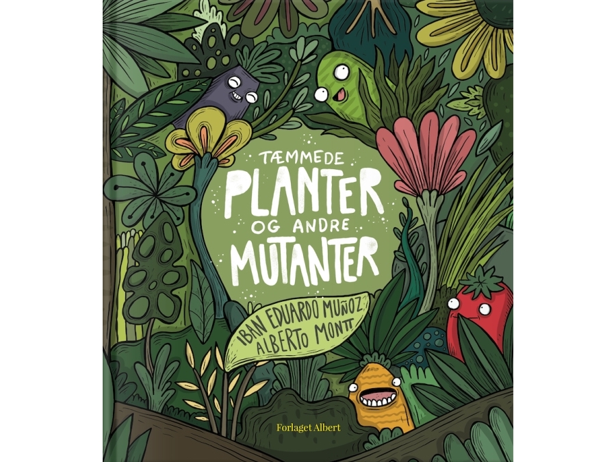 Tæmmede Planter Og Andre Mutanter | Iban Edouardo Muñoz | Sprache: Dänish