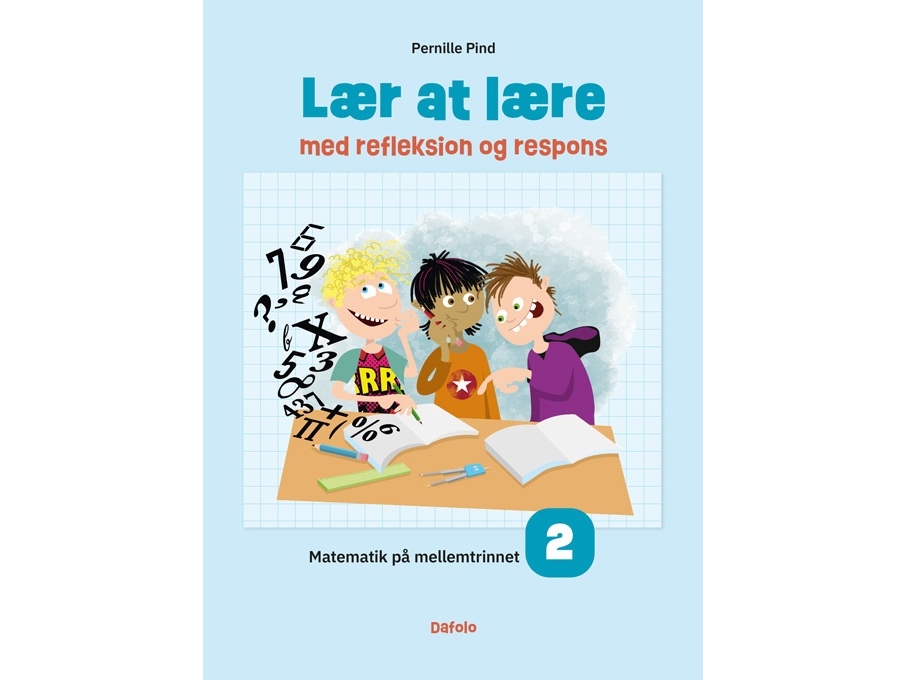 Lær At Lære Med Refleksion Og Respons | Pernille Pind