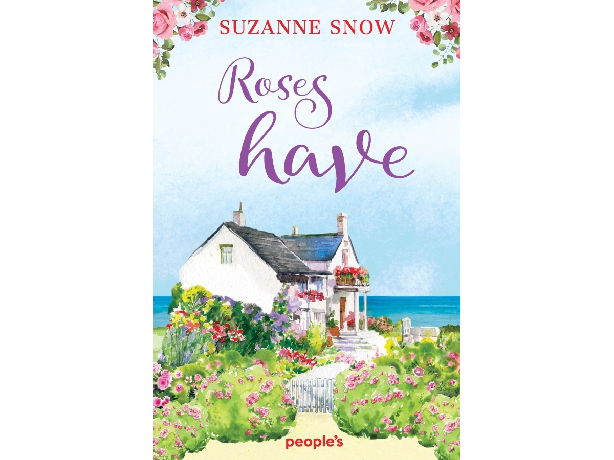 Roses Have | Suzanne Snow