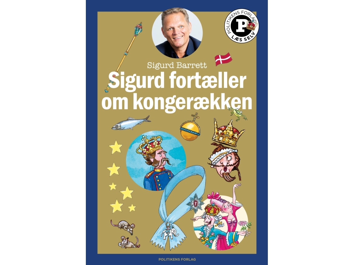 Sigurd fortæller om kongerækken - Læs selv-serie | Sigurd Barrett