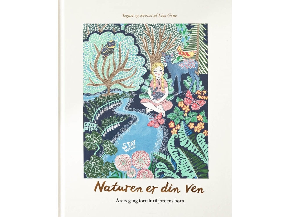 Naturen Er Din Ven | Lisa Grue | Sprache: Dänish