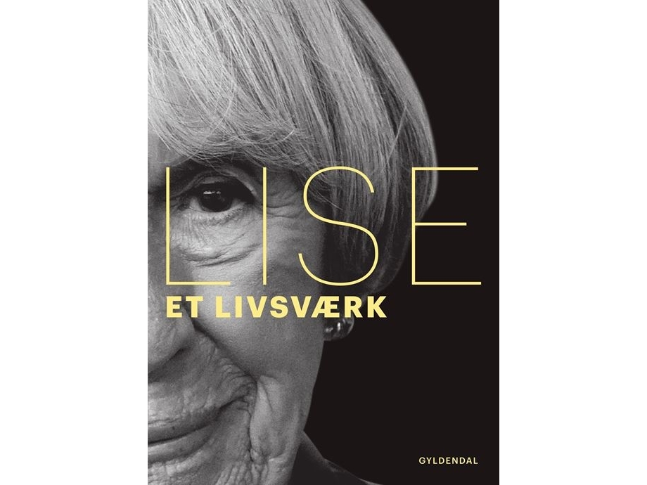 Lise, Ein Lebenswerk | Lise Nørgaard | Sprache: Dänish