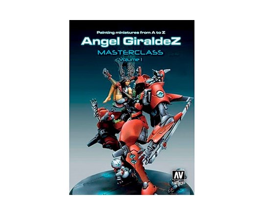 Book: Painting Miniatures A-Z Angel Giraldez Vol.1