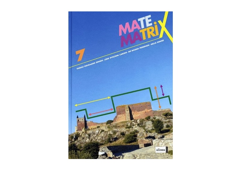 Matematrix 7, Grundbog | Tomas Højgaard Jensen, Lene Hvilsom Larsen, Bo Boisen Pedersen, Helle Sonne