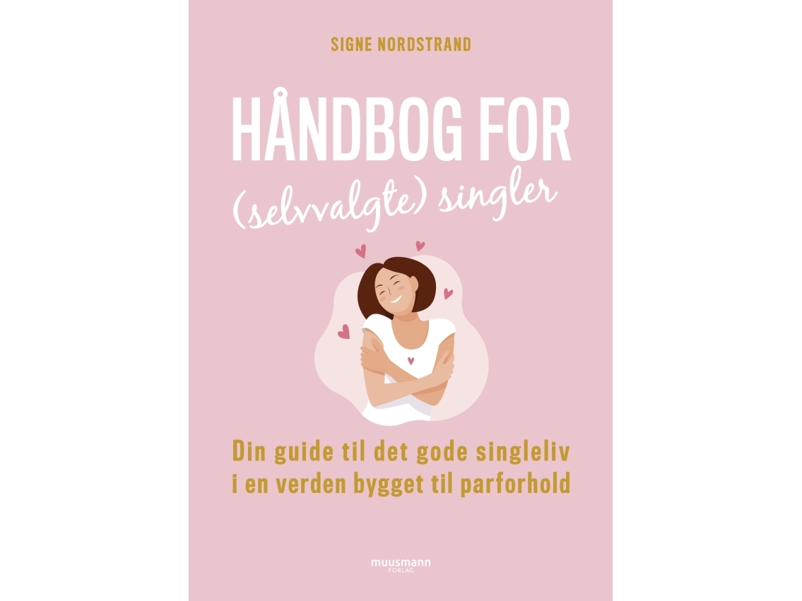 Håndbog For (Selvvalgte) Singler | Signe Nordstrand | Sprache: Dänish
