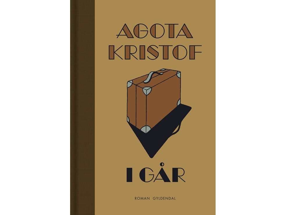 I Går | Agota Kristof