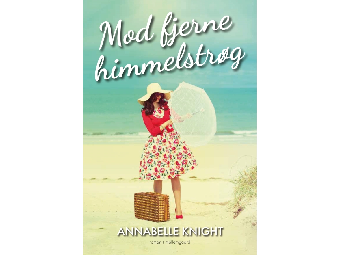 Mod Fjerne Himmelstrøg | Annabelle Knight