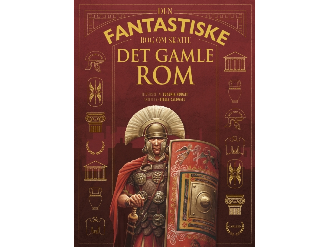 Den Fantastiske Bog Om Det Gamle Rom | Stella Caldwell