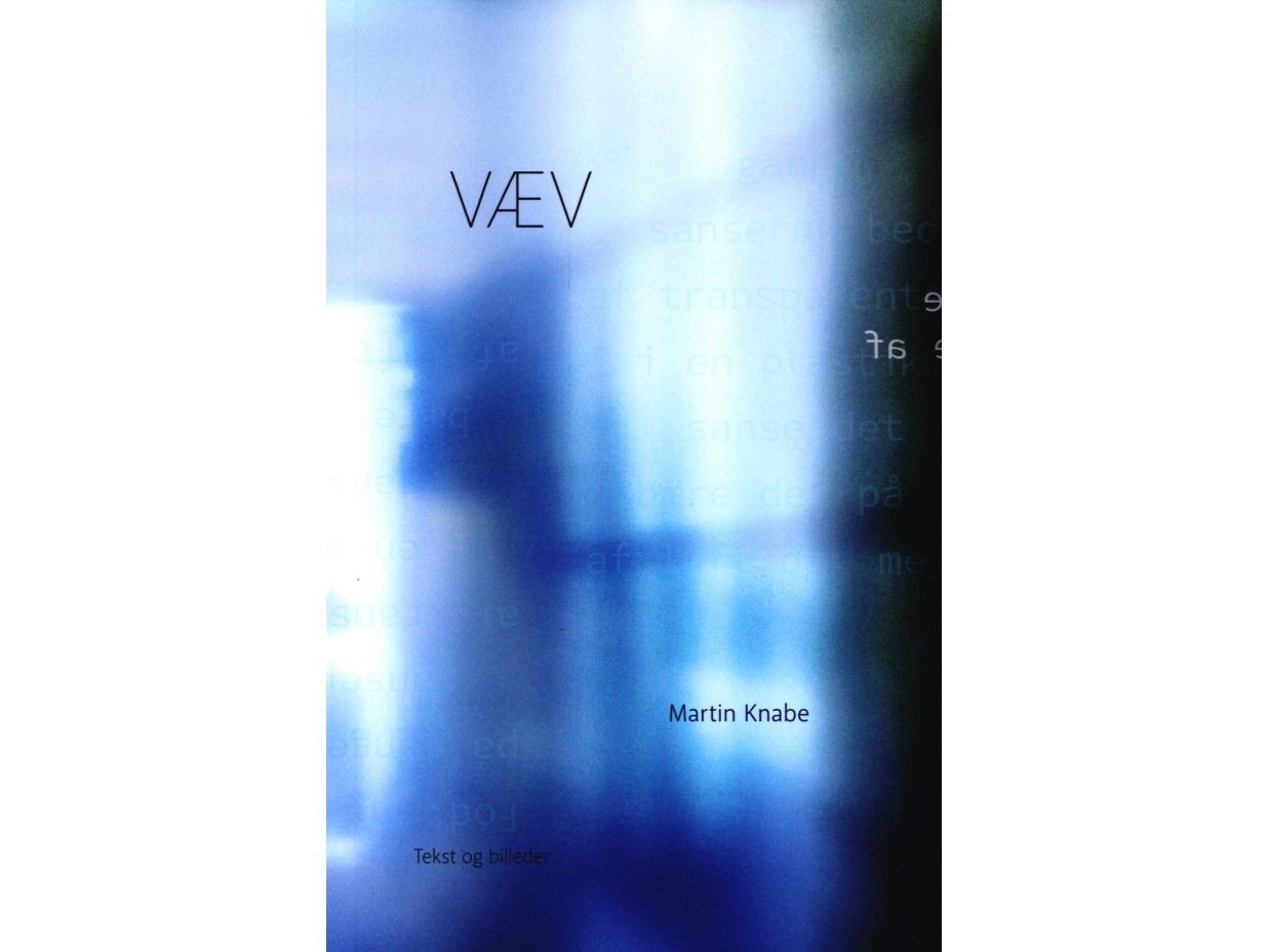 Væv | Martin Knabe