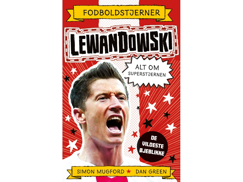 Fodboldstjerner - Lewandowski - Alt om superstjernen (de vildeste øjeblikke)