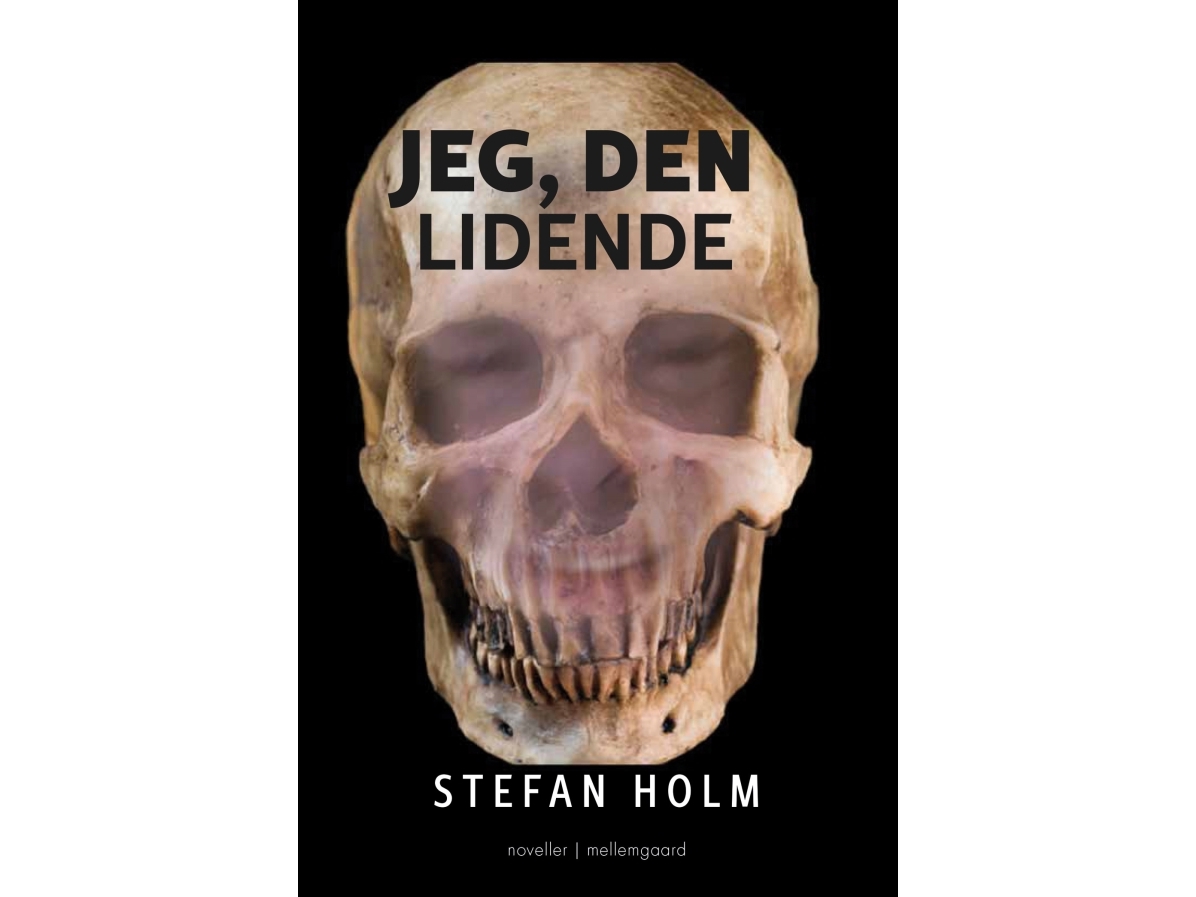 Jeg, Den Lidende | Stefan Holm
