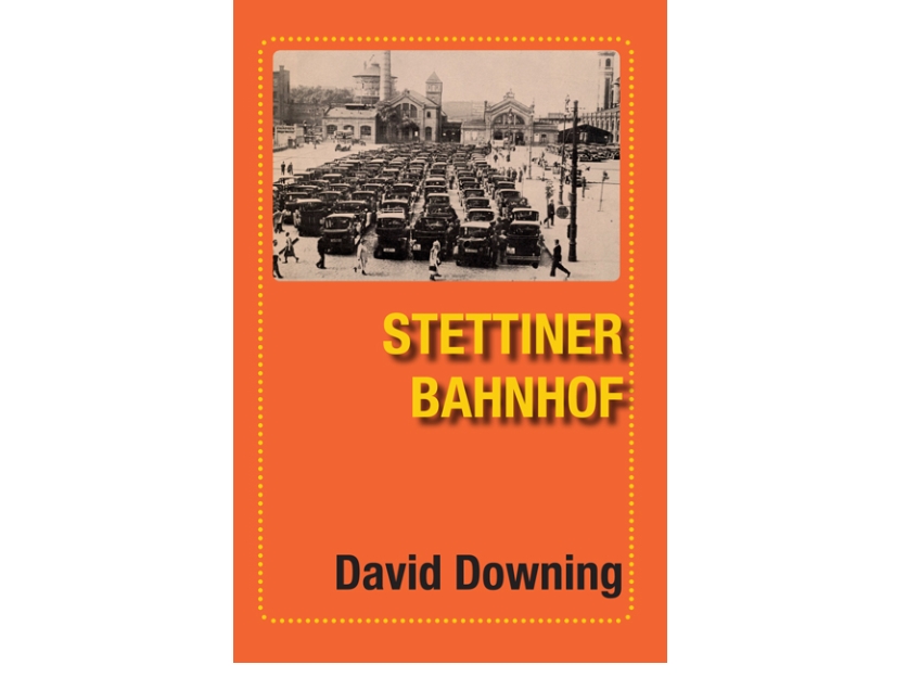 Stettiner Bahnhof | David Downing