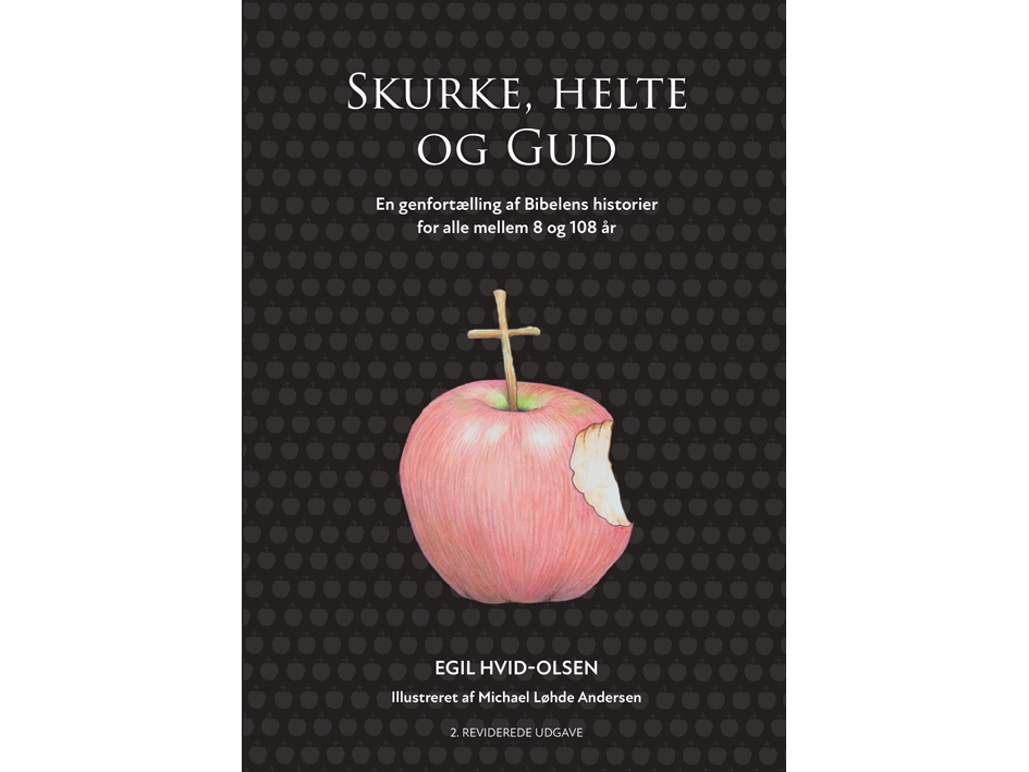 Skurke, Helte Og Gud | Egil Hvid-Olsen | Sprache: Dänish
