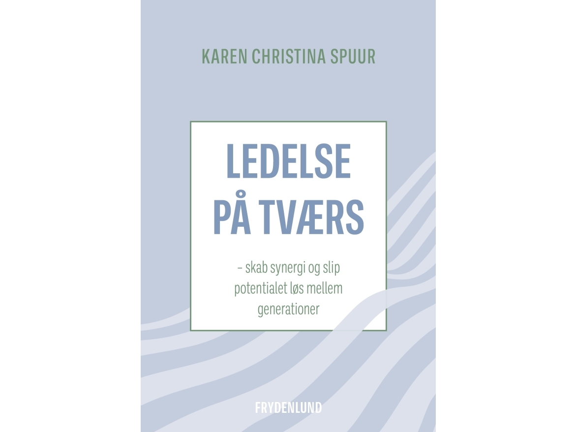 Ledarskap över hela linjen Karen Christina Spuur Språk: Danska | Böcker - Yrke | GameStuff